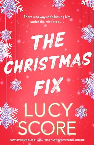 The christmas fix By:Score, Lucy Eur:12,99 Ден2:799