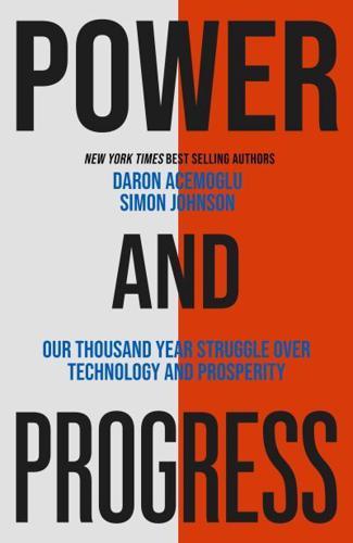 Power and Progress By:Johnson, Simon Eur:35.76 Ден2:1199