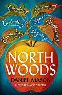 North Woods By:Mason, Daniel Eur:17,87 Ден2:799