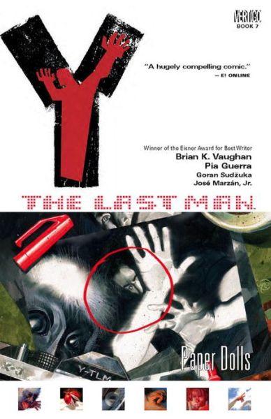 Y : The Last Man VOL 07: Paper Dolls By:Vaughan, Brian K. Eur:26 Ден2:899
