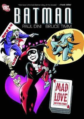 Batman: Mad Love and Other Stories By:Dini, Paul Eur:14,62 Ден2:1199