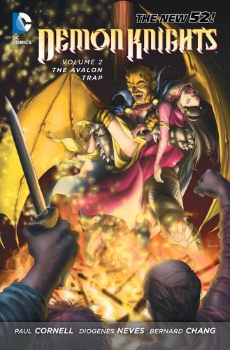 Demon Knights Vol. 2 : The Avalon Trap (The New 52) By:Cornell, Paul Eur:12,99 Ден2:999