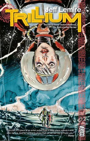Trillium By:Lemire, Jeff Eur:24,37 Ден2:1299