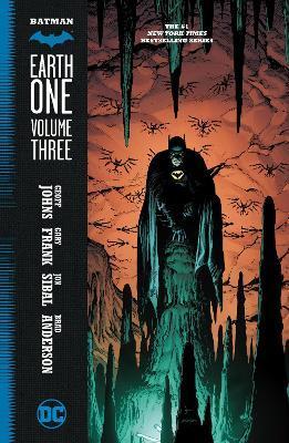 Batman: Earth One Vol. 3 By:Johns, Geoff Eur:19,50 Ден2:1499
