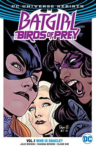 Batgirl And The Birds Of Prey Vol. 1 Who Is Oracle? (Rebirth) By:Benson, Shawna Eur:17,87 Ден2:899