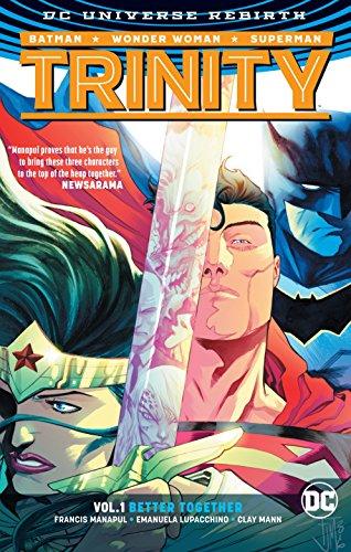 Trinity Vol. 1 Better Together (Rebirth) By:Manapul, Francis Eur:27,63 Ден2:1699
