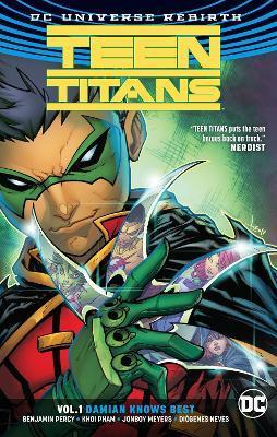 Teen Titans Vol. 1: Damian Knows Best (Rebirth) By:Percy, Benjamin Eur:19,50 Ден2:899