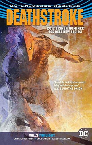 Deathstroke Vol. 3 Twilight (Rebirth) By:Priest, Christopher Eur:21,12 Ден2:1099