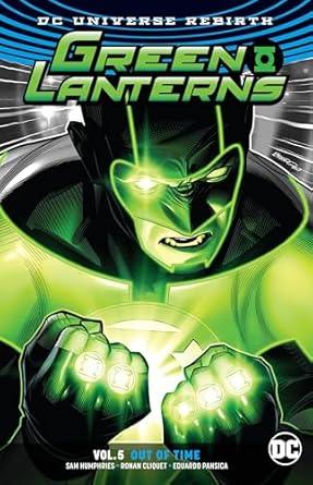 Green Lanterns Vol. 5: Out of Time (Rebirth) By:Humphries, Sam Eur:17,87 Ден2:1099