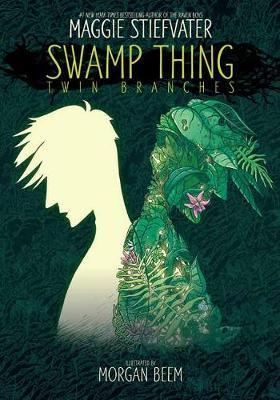 Swamp Thing: Twin Branches By:Stiefvater, Maggie Eur:144,70 Ден2:1099