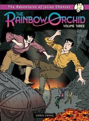 Adventures of Julius Chancer: The Rainbow Orchid: Volume 3 By:Ewing, Garen Eur:45.51 Ден1:399