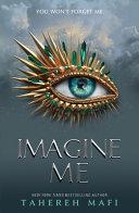 Imagine Me By:Mafi, Tahereh Eur:55,27 Ден2:699