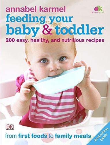 Feeding Your Baby and Toddler : 200 Easy, Healthy, and Nutritious Recipes By:Karmel, Annabel Eur:9,74 Ден1:1099