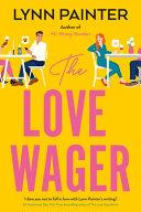 The Love Wager By:Painter, Lynn Eur:9,74 Ден2:799