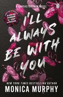 I'll Always Be With You By:Murphy, Monica Eur:11,37 Ден2:799