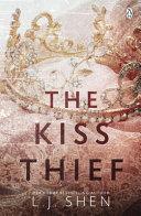 The Kiss Thief By:Shen, L. J. Eur:12,99 Ден2:799