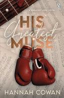 His Greatest Muse By:Cowan, Hannah Eur:12,99 Ден2:799
