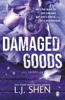 Damaged Goods By:Shen, L. J. Eur:12,99 Ден2:799