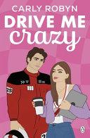 Drive Me Crazy By:Robyn, Carly Eur:19,50 Ден2:799
