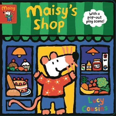 Maisy's Shop: With a pop-out play scene! By:COUSINS, LUCY Eur:6,49 Ден2:599