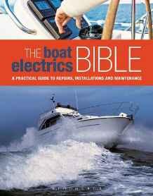 The Boat Electrics Bible : A Practical Guide to Repairs, Installations and Maintenance on Yachts and Motorboats By:Johnson, Andy Eur:16,24 Ден2:2399