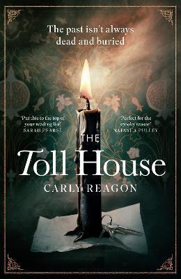 The Toll House : A thoroughly chilling ghost story to keep you up through autumn nights By:Reagon, Carly Eur:3,24 Ден2:1099