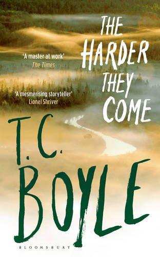 The Harder They Come By:Boyle, T. C. Eur:12,99 Ден2:699