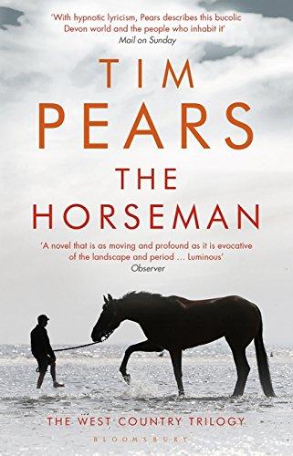 The Horseman : The West Country Trilogy By:Pears, Tim Eur:11,37 Ден2:699
