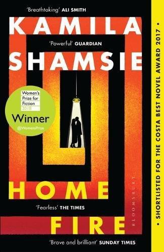Home Fire : WINNER - WOMEN'S PRIZE FOR FICTION 2018 By:Shamsie, Kamila Eur:12,99 Ден2:699