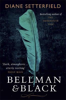 Bellman & Black By:Setterfield, Diane Eur:30,88 Ден2:699