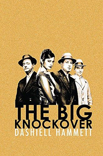The Big Knockover By:Hammett, Dashiell Eur:19,50 Ден2:799