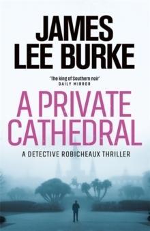 A Private Cathedral By:Burke, James Lee Eur:9.74 Ден1:1099