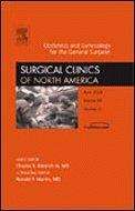 Obstetrics and Gynecology for the General Surgeon : An Issue of Surgical Clinics By:Dietrich, Charles S. Eur:255,27 Ден1:3599