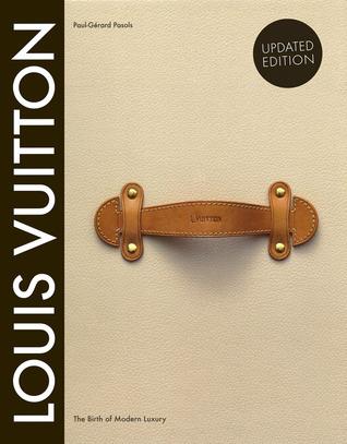 Louis Vuitton: The Birth of Modern Luxury Updated Edition By:Vuitton, Louis Eur:19,50 Ден1:8999