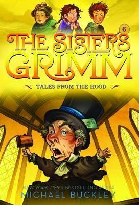 Tales from the Hood (The Sisters Grimm #6) : 10th Anniversary Edition By:Buckley, Michael Eur:9,74 Ден2:499