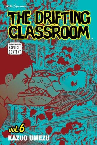 Drifting Classroom 6 By:Umezu, Kazuo Eur:9,74 Ден2:599