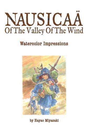Nausicaa of the Valley of the Wind: Watercolor Impressions By:Miyazaki, Hayao Eur:39,01 Ден2:1999