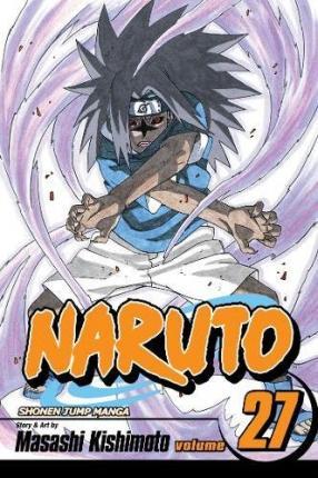 Naruto, Vol. 27 By:Kishimoto, Masashi Eur:12,99 Ден2:599