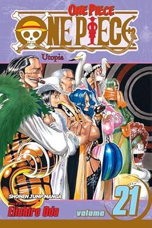 One Piece, Vol. 21: Utopia By:Oda, Eiichiro Eur:9,74 Ден2:699