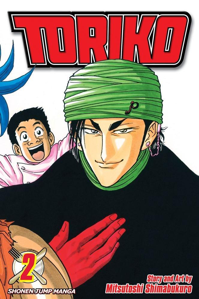 Toriko, Vol. 2 : Coco! By:Shimabukuro, Mitsutoshi Eur:21,12 Ден2:599