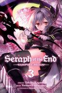 Seraph of the End, Vol. 3 By:Kagami, Takaya Eur:12,99 Ден2:599