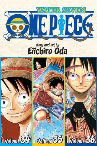 One Piece. Volumes 34, 35, 36 Water Seven - One Piece (Omnibus Edition) By:Oda, Eiichiro Eur:9,74 Ден2:999