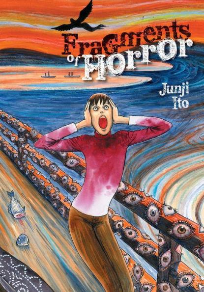 Fragments of Horror By:Ito, Junji Eur:11,37 Ден2:1199