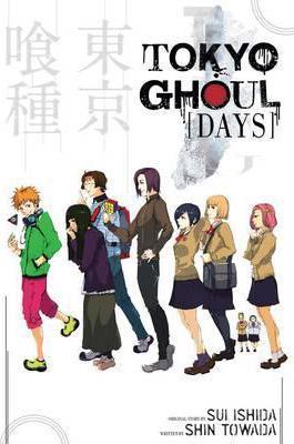 Tokyo Ghoul: Days : Days By:Towada, Shin Eur:9,74 Ден2:699