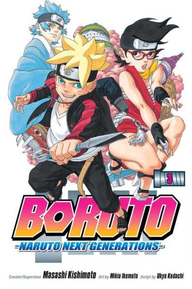 Boruto: Naruto Next Generations, Vol. 3 By:Kishimoto, Masashi Eur:9.74 Ден2:599