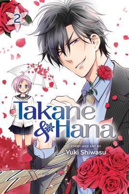 Takane & Hana, Vol. 2 By:Shiwasu, Yuki Eur:34,13 Ден2:599