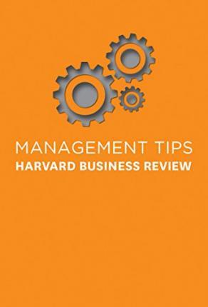 Management Tips : From Harvard Business Review By:Review, Harvard Business Eur:34,13 Ден2:999