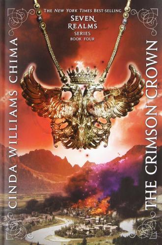 The Crimson Crown (a Seven Realms Novel) By:Chima, Cinda Williams Eur:12,99 Ден2:699