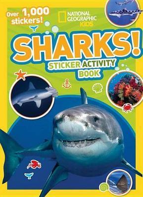 National Geographic Kids Sharks Sticker Activity Book By:Kids, National Geographic Eur:16,24 Ден2:899