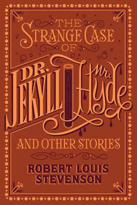 The Strange Case of Dr Jekyll and Mr Hyde and Other Stories - Barnes & Noble Collectible Editions By:Stevenson, Robert Louis Eur:4,86 Ден2:1499